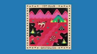 Yot Club - Santolina (Full EP)