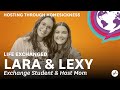 Hosting Teens: Handling Homesickness & Ranch Dressing - Lara & Lexy's Story