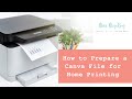 How to Prepare a Canva File for Home Printing