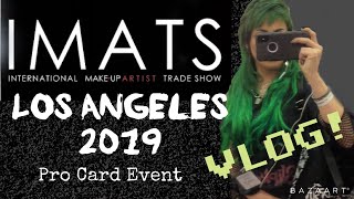 Imats 2019 Los Angeles Pro Card Event Mini-Vlog