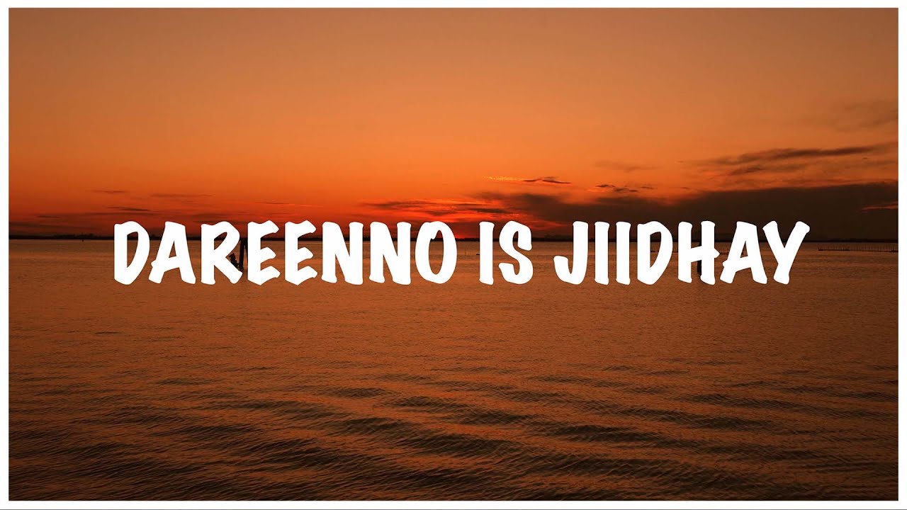 HEES CUSUB 2022 - DAREENNO IS JIIDHAY - Al Fanaan Xaamud Ubax (Lyrics)