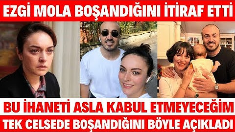 EZGİ MOLA NEDEN BOŞANIYOR MUSTAFA AKSAKALLI İLE BOŞANDIĞINI AÇIKLADI
