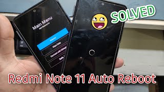 Redmi Note 11 Auto Reboot Problem Solved | Redmi Note 11 Stuck on Recovery Menu Fix