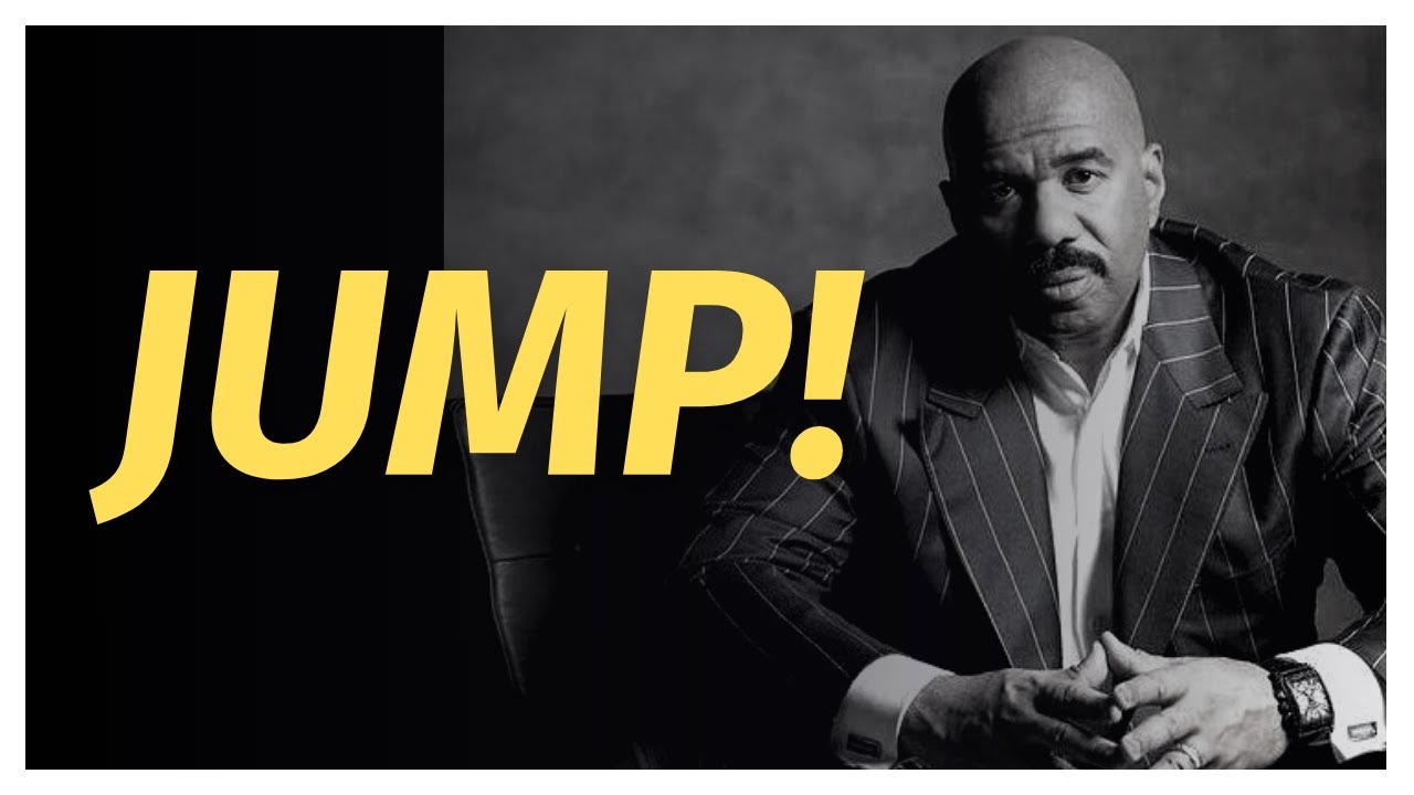 You Have to JUMP! Steve Harvey - Motivational Speech - YouTube