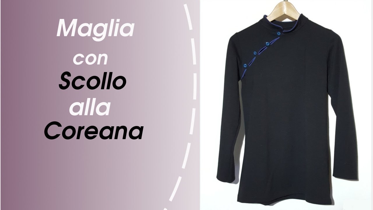 Come Cucire Una Maglia Con Collo Alla Coreana