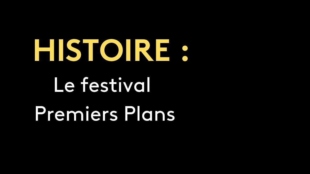 france télévisions sport HISTOIRE : festival Premiers Plans d'Angers