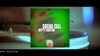 Betty Carter - Social Call (Full Album)