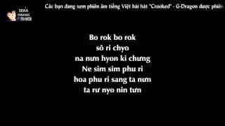 [Phiên âm tiếng Việt][Lyrics Video] Crooked - G-Dragon