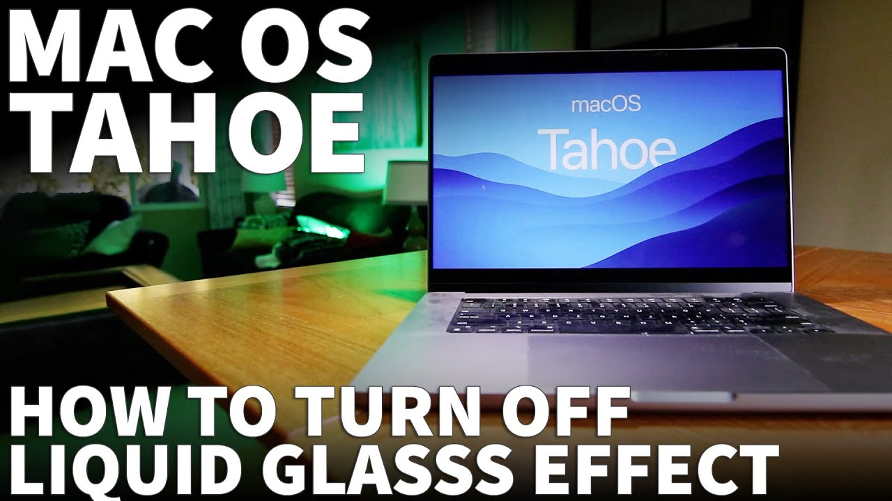 How to Turn Off Liquid Glass in macOS Tahoe | Fix Blurry or Reflective ...