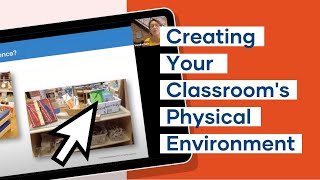 Creating Your Classroom's Physical Environment