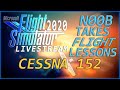 MS FLIGHT SIM 2020 || N00b Takes Flight Lessons || Let&#39;s see how I do!