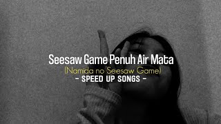 Lulu Salsabila - Seesaw Game Penuh Air Mata (Namida no Seesaw Game) speed up songs version