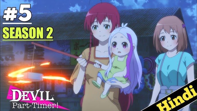 The Devil Is A Part timer Season 3 Episode 4 Explained in HINDI