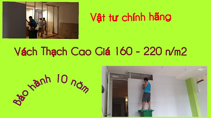 Làm tường thạch cao giá bao nhiêu