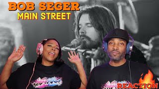 First time hearing Bob Seger 'Main Street' Reaction | Asia and BJ
