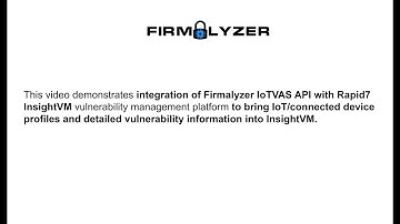 IoTVAS Integration with Rapid7 to bring IoT/connected devices visibility into InsightVM.