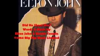 Elton John - Did He Shoot Her? (1984) With Lyrics!