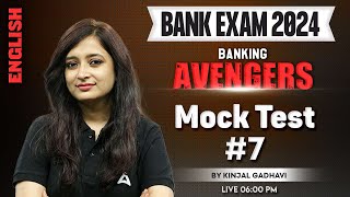 Bank Exams 2024 | IBPS/ SBI/ RBI | English Mock Test By Kinjal Gadhavi #7