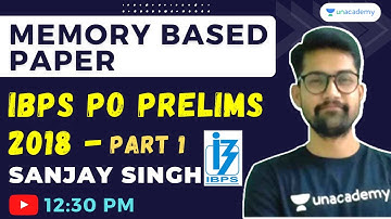 IBPS PO Prelims 2018 - Part 1 || Memory Based Paper || Bank Exam Reasoning by Sanjay Singh