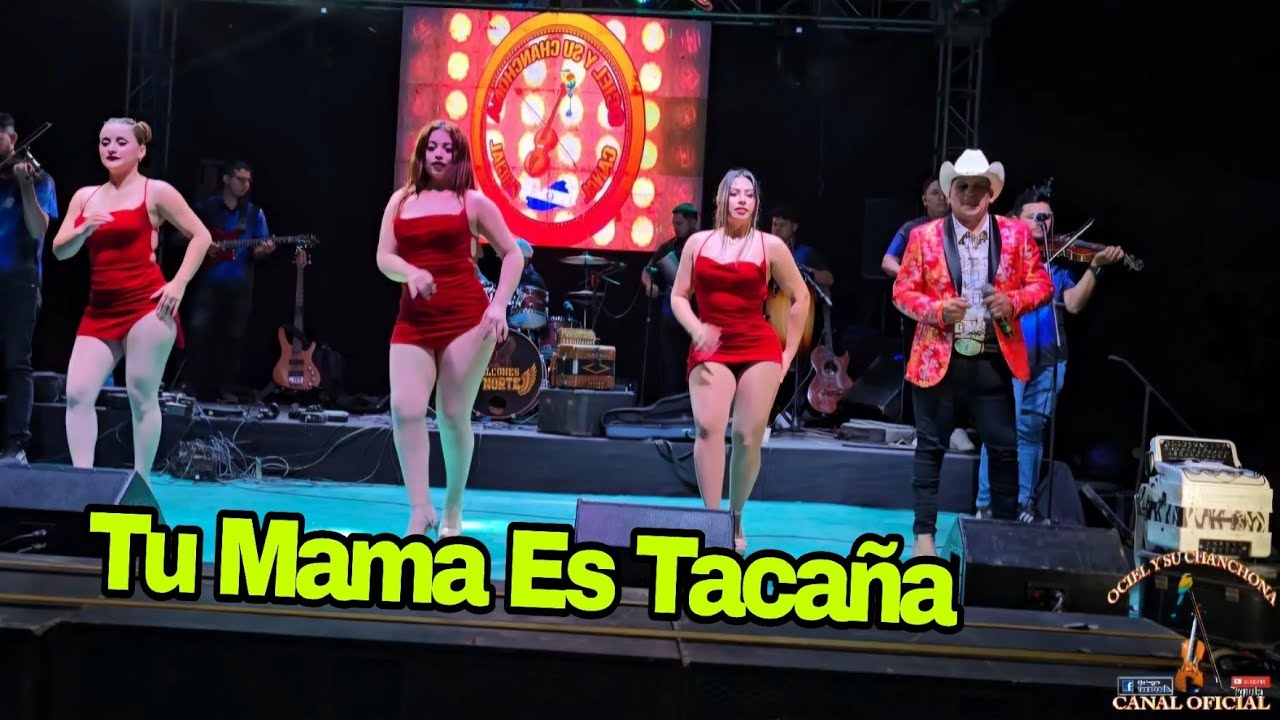 Tu Mama Esta Pelada Sigue El Sabor Inconfundible Ociel Y Su Chanchona Contratos Al 7408 8718 