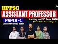 HPPSC Assistant Professor 2026 | PAPER -1 | Online BATCH | Live Batch Recordings Starts on 22th June