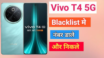 Vivo T4 5G blacklist setting Vivo T4 5G Blacklist Me Kaise Dale blacklist me se Number ko nikale