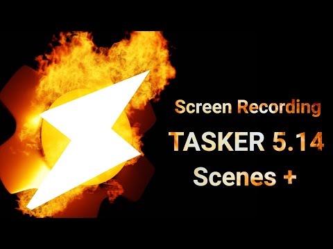 Tasker 5.14 - Scenes +, Screen Recording, TaskerNet Public Shares and more!