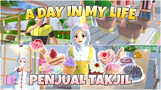 DAY IN MY LIFE PENJUAL TAKJIL | SPESIAL RAMADHAN | SAKURA SCHOOL SIMULATOR