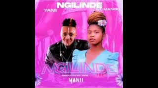 Yanii Ft Mango - Ngilinde( Audio)
