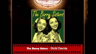 The Barry Sisters – Otchi Chornia chords