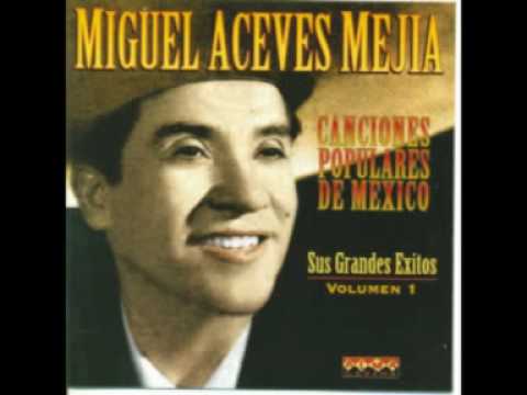 miguel aceves mejia- La espiga.mpg