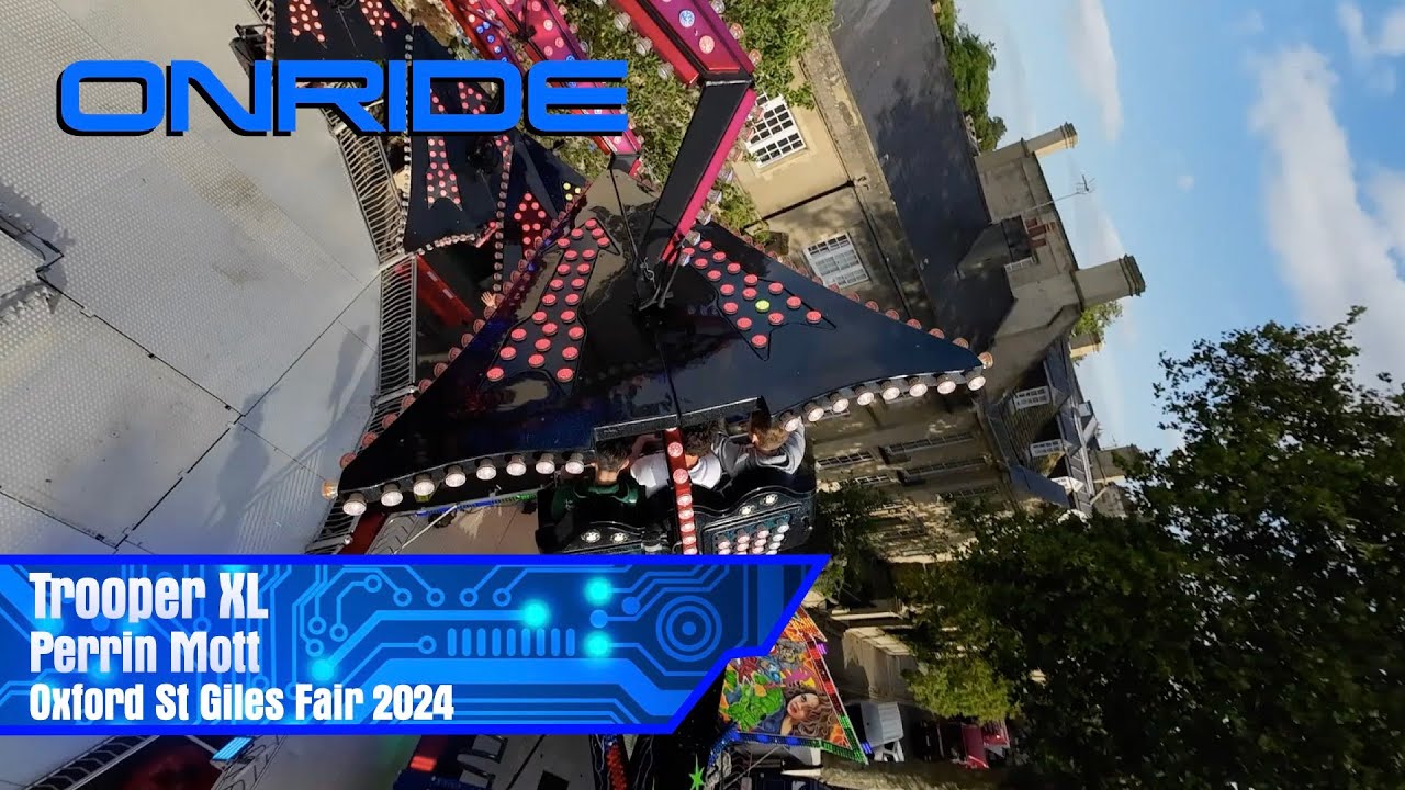 Xl Super Tooper Ride Trooper XL - Perrin Mott (Onride) @ Oxford St Giles Fair 2024 - YouTube