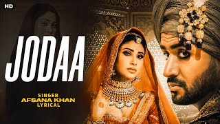 Jodaa (LYRICS)-Afsana Khan | Aly Goni, Mouni Roy  Ae Jodaa Chandi Wala Jodaa | Full Song