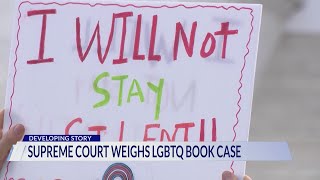 Supreme Court weighs Montgomery County LGBTQ book case