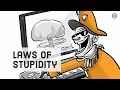 Cipollas 5 laws of human stupidity