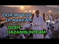 DOA WUKUF DI ARAFAH OLEH HAZAMIN INTEAM 
