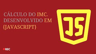 Javascript/ desenvolvi um sistema que calcula o IMC