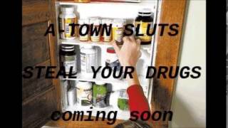 ATOWN SLUTS STEAL YOUR DRUGS RECORD RELEASE PARTY