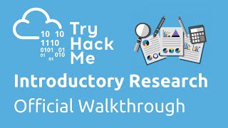 TryHackMe Introductory Research Official Walkthrough