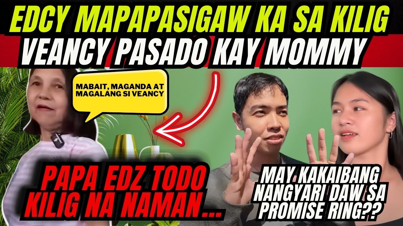 ⭕️HALA! EDCY| PART 52 - BAKIT NGA BA PINAALIS SI VEANCY? ANO NGA BA MASASABI NG MAMA NI PAPA EDZ?