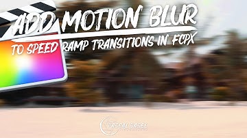 🎞 HOW TO ADD MOTION BLUR TO SPEED RAMP TRANSITIONS | FCPX Tutorial