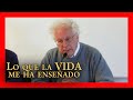 «Lo que la VIDA me ha ENSEÑADO», con JAVIER SÁDABA