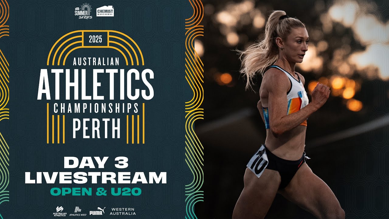 Open & U20 Day 3 Full Replay | 2025 Australian Athletics Championships