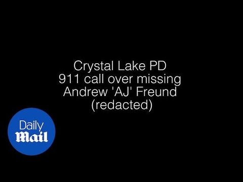 911 call reporting missing 5-year-old Andrew 'AJ' Freund