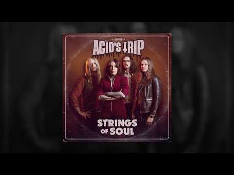 Acid's Trip — ACID'S TRIP - Strings Of Soul (full album, 2021) // HEAVY PSYCH SOUNDS Records