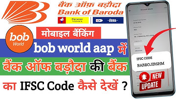 How to check IFSC Code of Bank of Baroda in Bob World App | New Update 2024