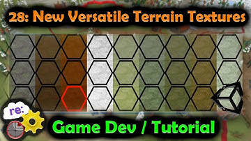 [Unity3D Hex Map Game Dev] 28: New Versatile Terrain Textures
