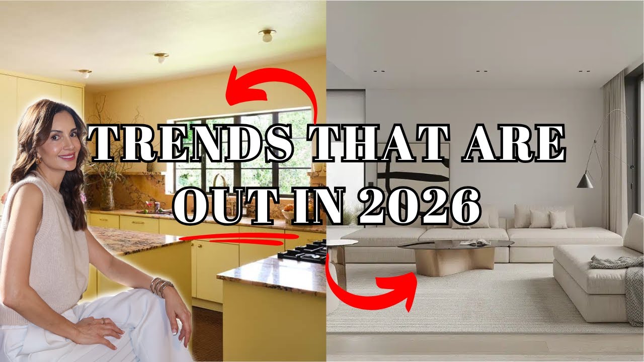 The 10 Interior Design Trends That Will Feel Dated in 2026