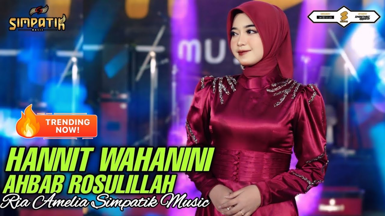 HANNIT WAHANINI X AHBAB ROSULILLAH - RIA AMELIA - SIMPATIK MUSIC HANNIT WAHANINI X AHBAB ROSULILLAH - RIA AMELIA - SIMPATIK MUSIC