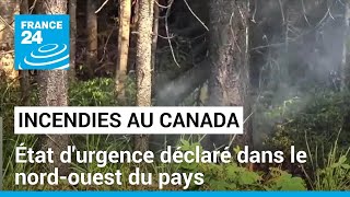 Feux de forêt au Canada : 